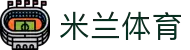 米兰·(milan)中国官方网站